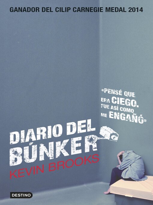 Title details for Diario del búnker by Kevin Brooks - Available